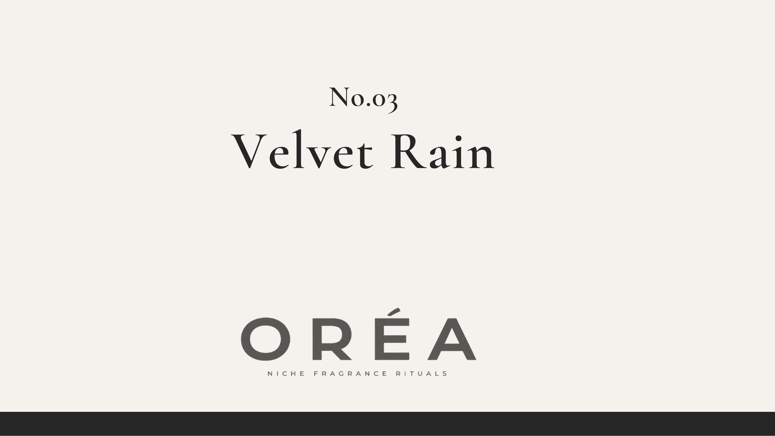 ORÉA — Velvet Rain